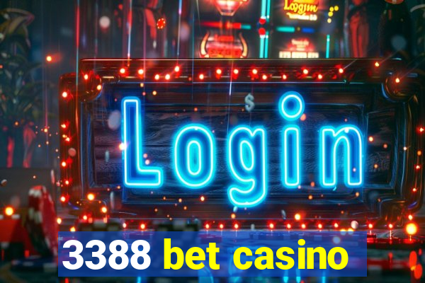 3388 bet casino